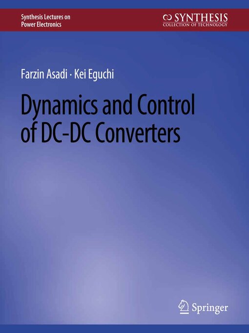 Title details for Dynamics and Control of DC-DC Converters by Farzin Asadi - Available